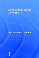 Crime and Economics: An Introduction (Hardback)