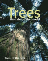 Trees That Shape the World (Paperback)