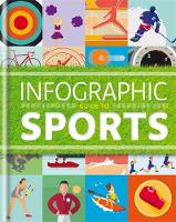 Infographic Guide to Sports - Infographic Guides (Hardback)