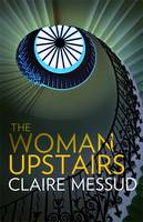 The Woman Upstairs (Paperback)