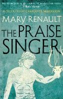 The Praise Singer: A Virago Modern Classic - Virago Modern Classics (Paperback)