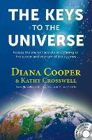 The Keys to the Universe: Access the Ancient Secrets by Attuning to the Power and Wisdom of the Cosmos (Paperback)