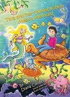 Tara & the Talking Kitten Meet a Mermaid (Hardback)