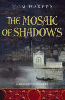 The Mosaic Of Shadows (Hardback)