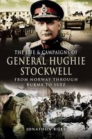 Life and Campaigns of General Hughie Stockwell (Hardback)