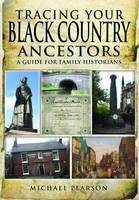 Tracing Your Black Country Ancestors (Paperback)