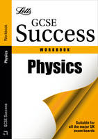 Physics: Revision Workbook - Letts GCSE Revision Success (Paperback)