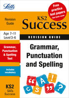 Grammar, Punctuation & Spelling: Revision Guide - Letts Key Stage 2 Success (Book)