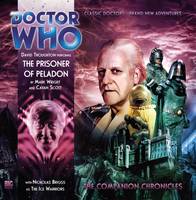 The Prisoner of Peladon - Doctor Who: The Companion Chronicles No. 4.03 (CD-Audio)