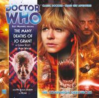 The Many Deaths of Jo Grant - Doctor Who: The Companion Chronicles (CD-Audio)