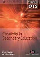 Creativity in Secondary Education - Achieving QTS Cross-Curricular Strand Series (Paperback)