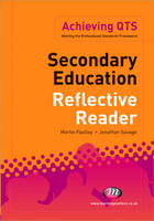 Secondary Education Reflective Reader - Achieving QTS Series (Paperback)
