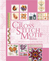 Cross Stitch Motif Bible - Needlecraft Bibles (Spiral bound)