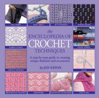 The Encyclopedia of Crochet Techniques - Encyclopedia of (Paperback)