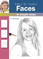 How to Draw: Faces: In Simple Steps - How to Draw (Paperback)