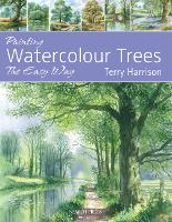 Painting Watercolour Trees the Easy Way (Paperback)