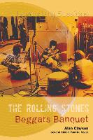 The Rolling Stones, Beggars Banquet - Legendary Sessions (Paperback)