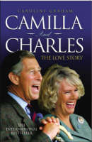 Camilla and Charles: The Love Story (Paperback)