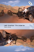 Latin American Film Industries - International Screen Industries (Paperback)