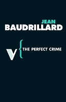 The Perfect Crime - Radical Thinkers (Paperback)