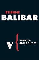 Spinoza and Politics - Radical Thinkers (Paperback)