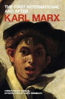 The First International and After: Political Writings - Marx's Political Writings (Paperback)