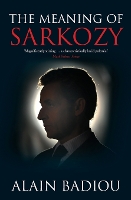 The Meaning of Sarkozy (Paperback)