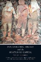 Postcolonial Theory and the Specter of Capital (Hardback)