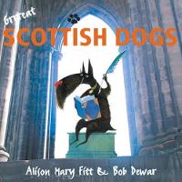 Grrreat Scottish Dogs (Paperback)