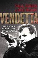 Vendetta: Turning Your Back on Crime Can be Deadly (Paperback)