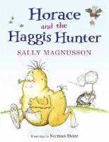 Horace the Haggis: Horace and the Haggis Hunter (Paperback)