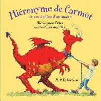 Hieronymus Betts and His Unusual Pets (Dual Language French/English) (Hardback)