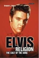 Elvis Religion: The Cult of The King (Hardback)