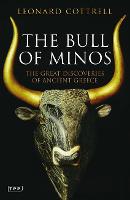 The Bull of Minos: The Great Discoveries of Ancient Greece (Paperback)