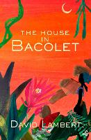 The House in Bacolet (Paperback)