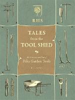 RHS Tales from the Tool Shed