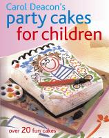 Carol Deacon's Party Cakes for Children (Paperback)