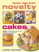 Quick and Easy Novelty Cakes (Paperback)