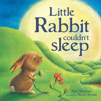 Little Rabbit Couldn't Sleep (Paperback)