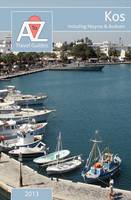 A to Z Guide to Kos 2013, Including Nisyros and Bodrum (Paperback)