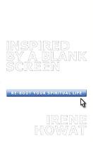Inspired By a Blank Screen: Re-boot your Spiritual Life (Paperback)