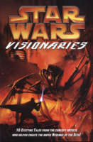 Star Wars: Visionaries (Paperback)