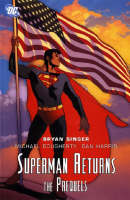 Superman Returns: The Prequel (Paperback)