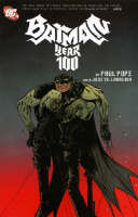 Batman: Year 100 (Paperback)
