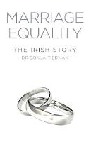 Marriage Equality: The Irish Story (Hardback)