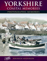 Yorkshire Coastal Memories - Photographic Memories (Paperback)