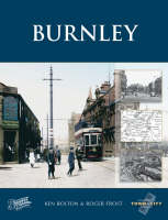 Burnley - Town and City Memories (Paperback)
