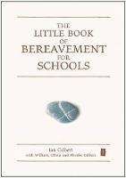 The Little Book of Bereavement for Schools - The Little Books (Hardback)