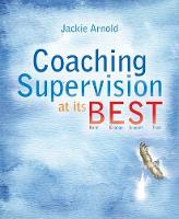Coaching Supervision at its B.E.S.T. (Paperback)