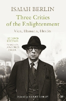 Three Critics of the Enlightenment: Vico, Hamann, Herder (Paperback)